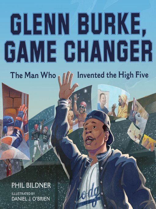 Title details for Glenn Burke, Game Changer by Phil Bildner - Available